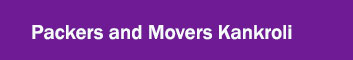 Packers and Movers Kankroli 